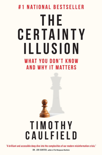 Certainty Illusion By Caulfield, Timothy