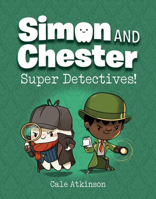 Super Detectives Simon & Chester Book 1