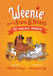 Pancake Problem Weenie Featuring Frank &