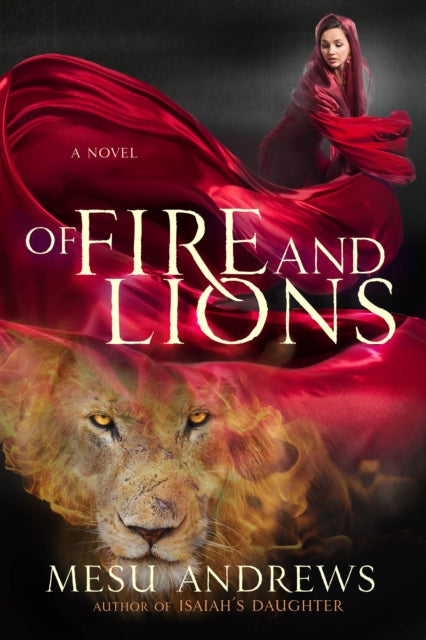 Of Fire & Lions