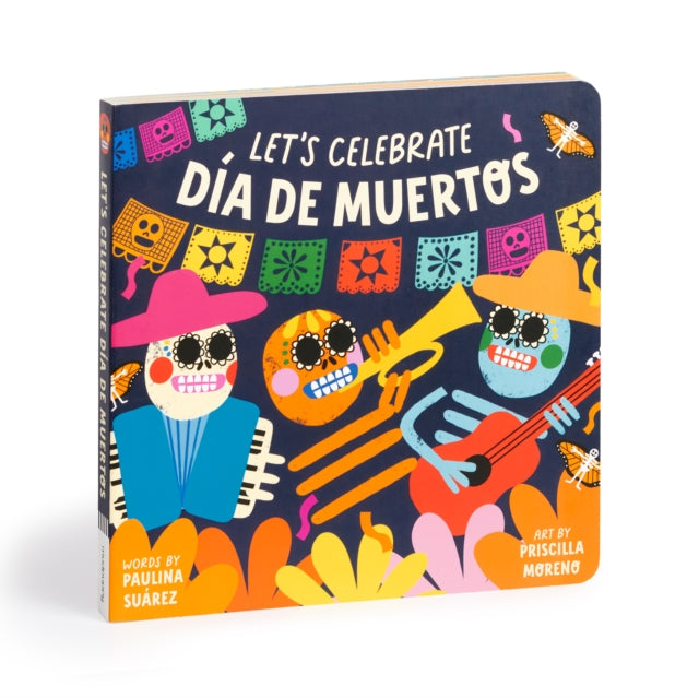 Lets Celebrate Dia De Muertos Board