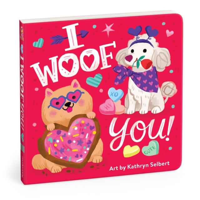 I Woof You Board Book
