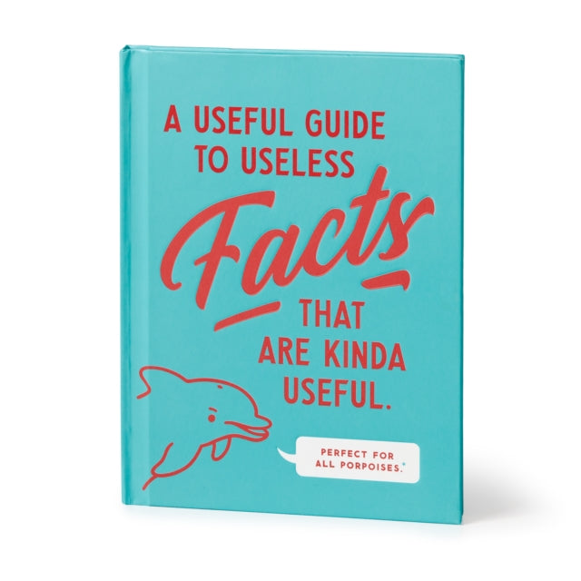Useful Guide To Useless Facts That Are