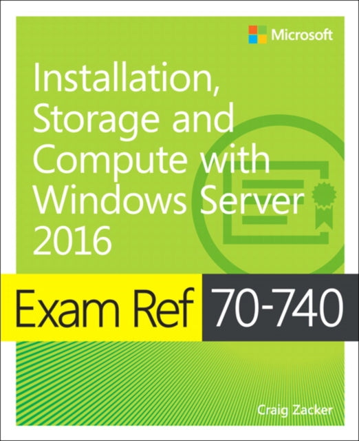 Exam Ref 70740 Installation Storage & Co By Mackin