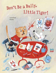 Dont Be A Bully Little Tiger