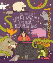 Wacky Witches & Their Peculiar Familiars