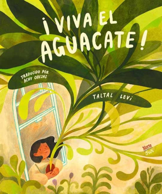 Viva El Aguacate Spanish Edition