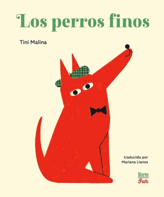 Los Perros Finos Spanish Edition By Malina, Tini