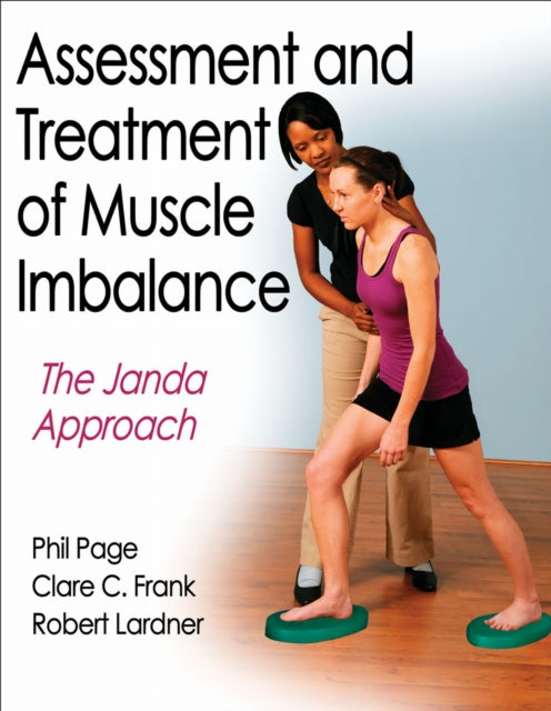 Assessment & Treatment Of Muscle Imbalan By Page, Phil