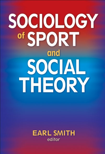 Sociology Of Sport And Social Theory