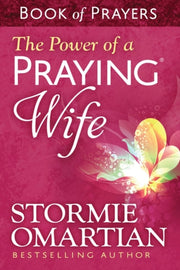 Power Of A Praying Wife Book Of Prayers By <![cdata[]]>
