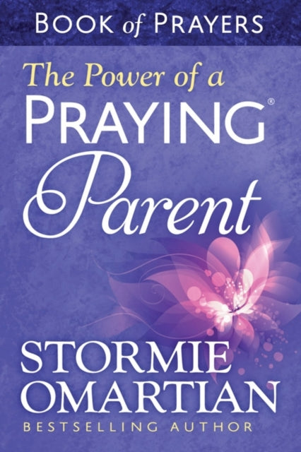 Power Of A Praying Parent Book Of Prayer By Unknown