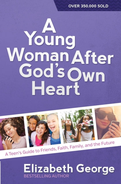 Young Woman After Gods Own Heart A By Elizabeth George