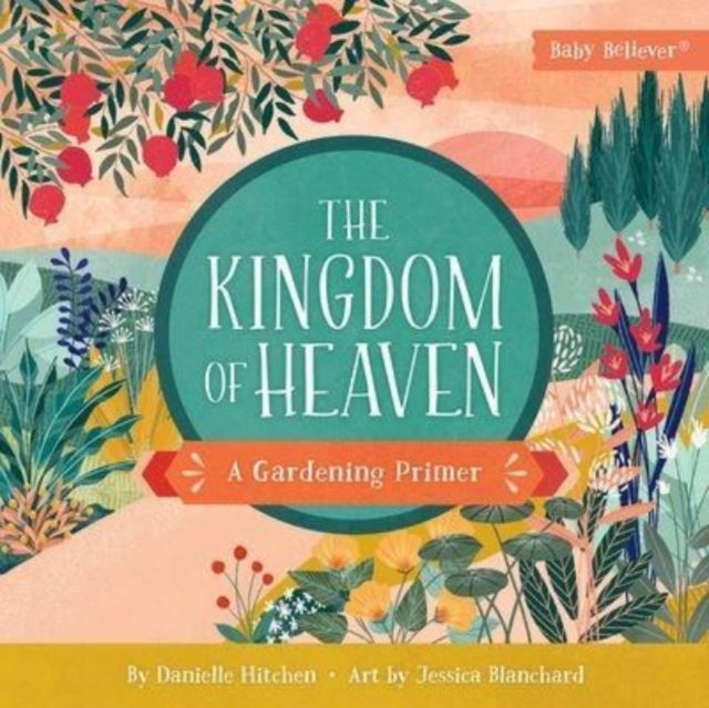 Kingdom Of Heaven By Hitchen, Danielle