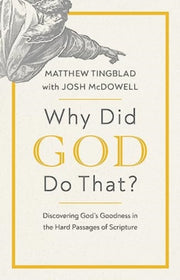 Why Did God Do That