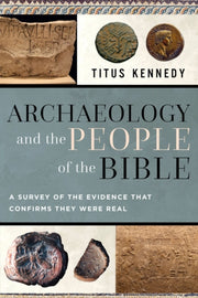 Archaeology & The People Of The Bible