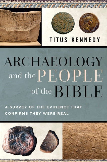 Archaeology & The People Of The Bible