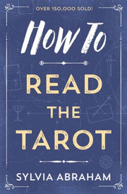 How To Read The Tarot By Abraham, Sylvia