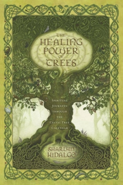 Healing Power Of Trees By Hidalgo, Sharlyn