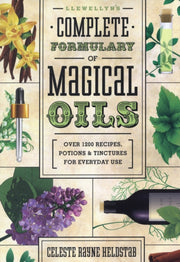 Complete Formulary Of Magical Oils By Heldstab, Celeste R
