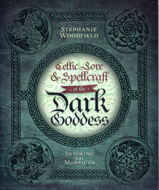 Celtic Lore/spellcraft Of Dark Goddess By Woodfield, Stephanie