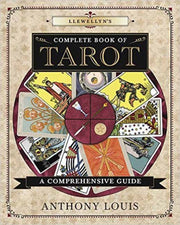 Llewellyns Complete Book Of Tarot By Louis, Anthony