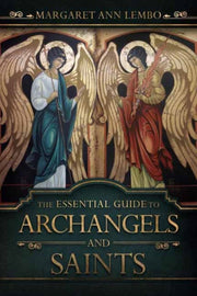 Essential Guide To Archangels & Saints