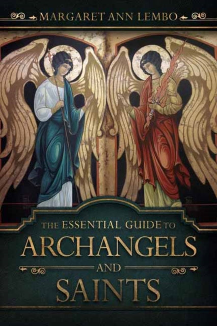 Essential Guide To Archangels & Saints