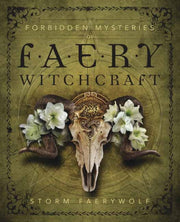 Forbidden Mysteries Of Faery Witchcraft By Faerywolf, Storm