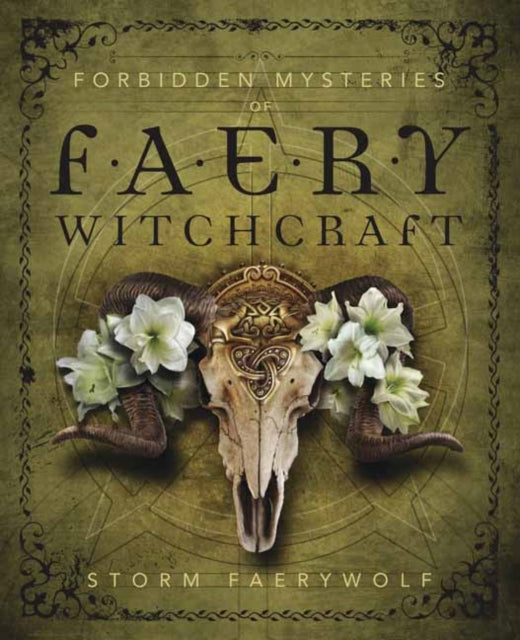 Forbidden Mysteries Of Faery Witchcraft By Faerywolf, Storm