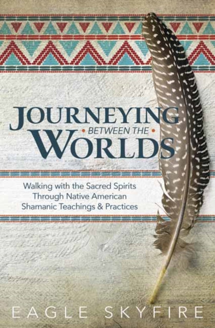 Journeying Between The Worlds