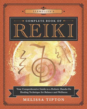 Llewellyns Complete Book Of Reiki By Melissa Tipton