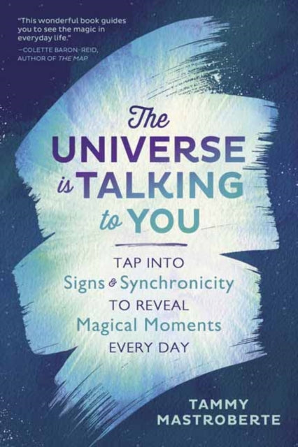 Universe Is Talking To You The