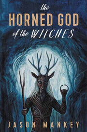 Horned God Of The Witches By Mankey, Jason