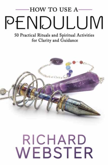 How To Use A Pendulum