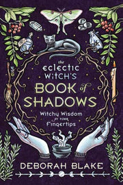 Eclectic Witchs Book Of Shadows