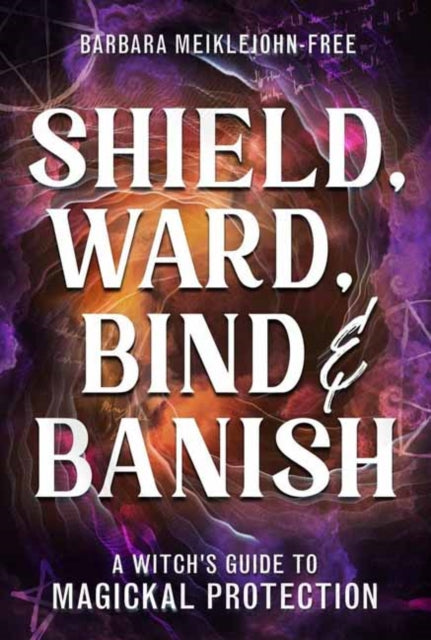 Shield Ward Bind & Banish