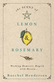 Scent Of Lemon & Rosemary By Henderson, Raechel