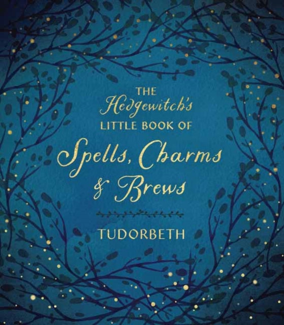 Hedgewitchs Little Book Of Spells Charms By Tudorbeth