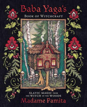 Baba Yagas Book Of Witchcraft By Madame Pamita