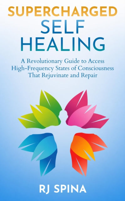 Supercharged Self Healing By Spina, R J