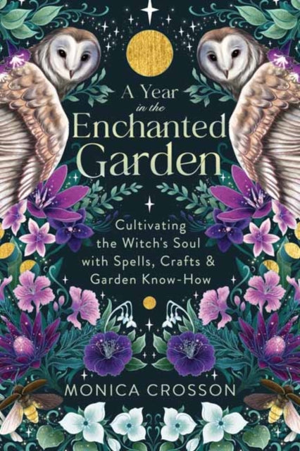 Year In The Enchanted Garden