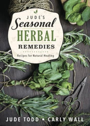Judes Seasonal Herbal Remedies By Todd, Jude