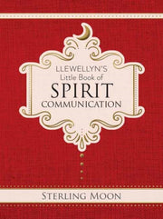 Llewellyns Little Book Of Spirit Communi By Moon, Sterling