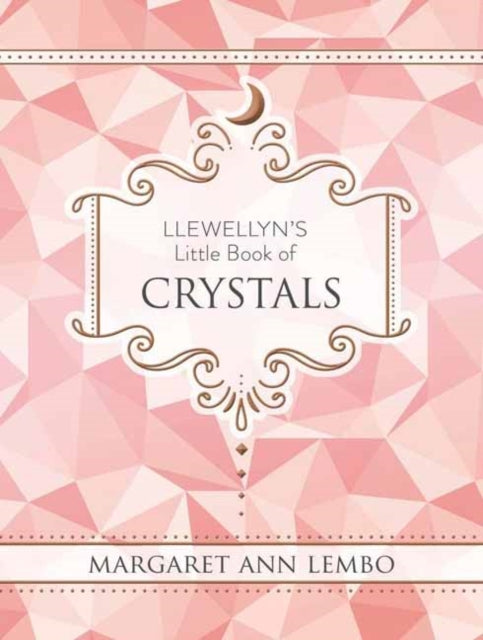 Llewellyns Little Book Of Crystals By Lembo, Margaret