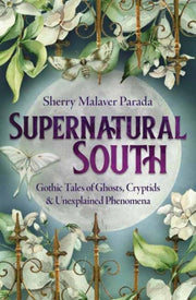 Supernatural South By Parada, Sherry