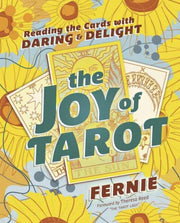 Joy Of Tarot By Fernie,