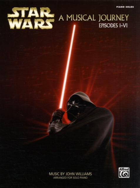 Star Wars Musical Journey Episodes I-iv By Star Wars