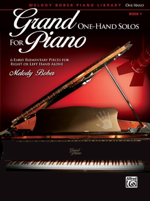 Grand One Hand Solos For Piano Book 1 By Bober, Melody