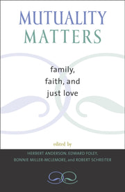 Mutuality Matters